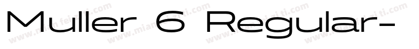 Muller 6 Regular字体转换